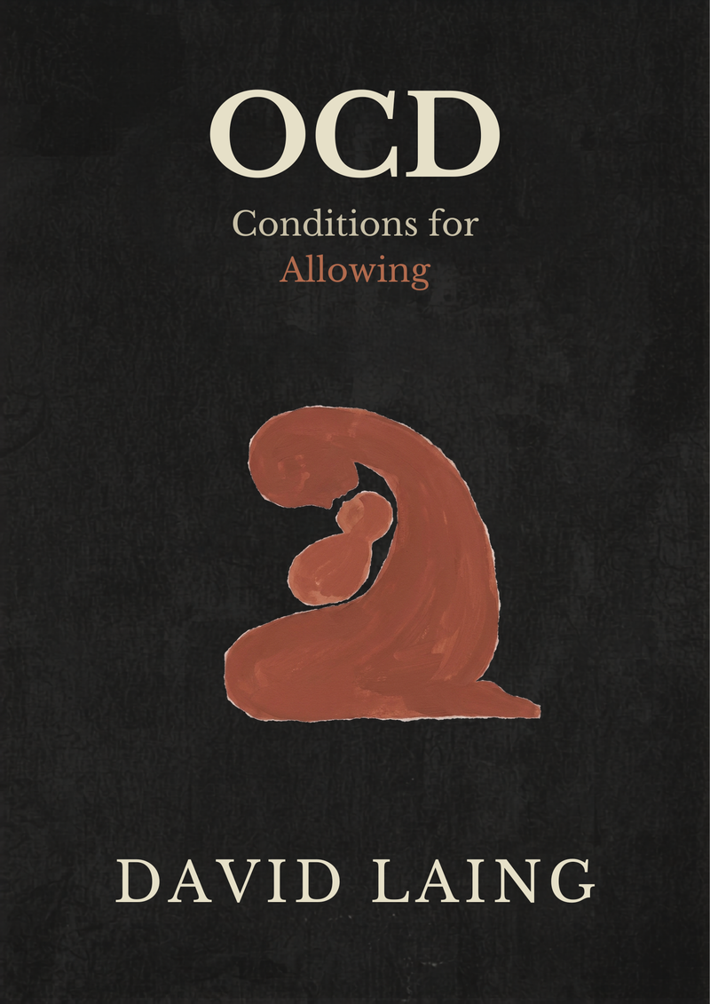 OCD: Conditions for Allowing — the book cover, by David Laing
